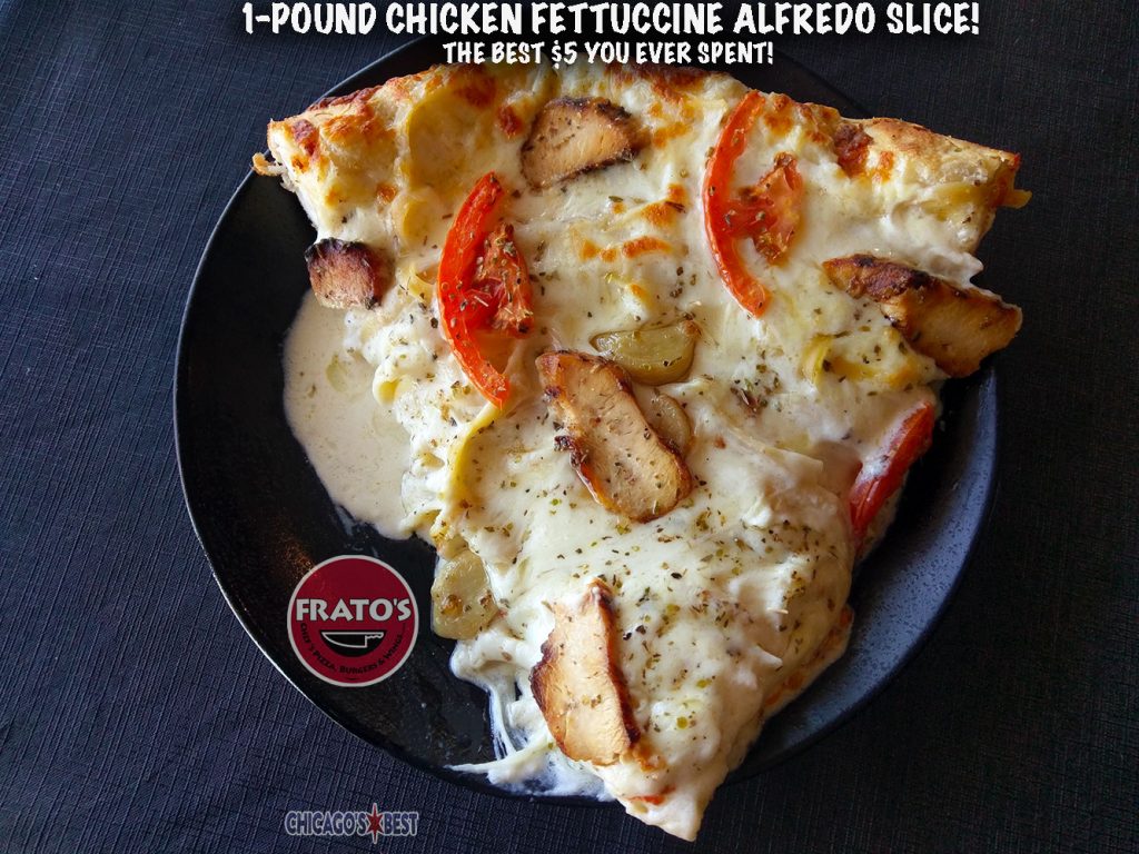 1-Pound Chicken Fettuccine Alfredo Pizza Slices on Saturday, December 9th! 2 CHICKEN FETTUCCINE SLICE TOP DOWN