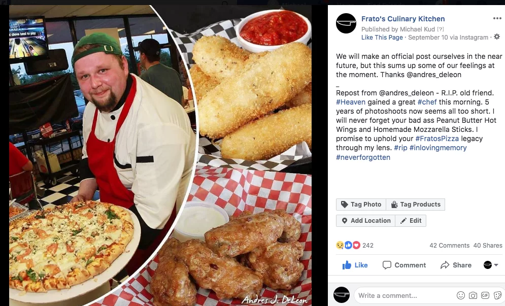 In Memory of Chef Ed Musto 3 Frato’s Facebook post from September 10, 2018: photo of Chef Ed holding a pizza, with a tribute from photographer Andres DeLeon